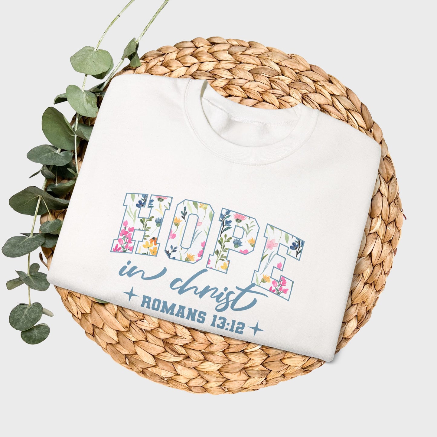 Hope in Christ Romans 13:12 Bible Verse Christian Sweatshirt | Inspirational Crewneck Unisex Gift | Cozy Everyday Wear