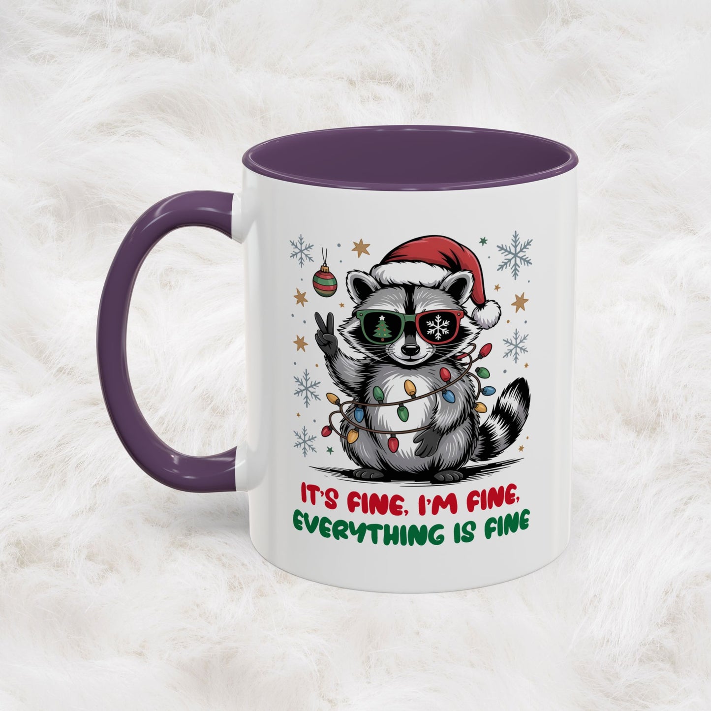 It's Fine, I'm Fine Everything Is Fine - Cute Funny Raccoon Mug | Hunting Christmas Holiday Gift
