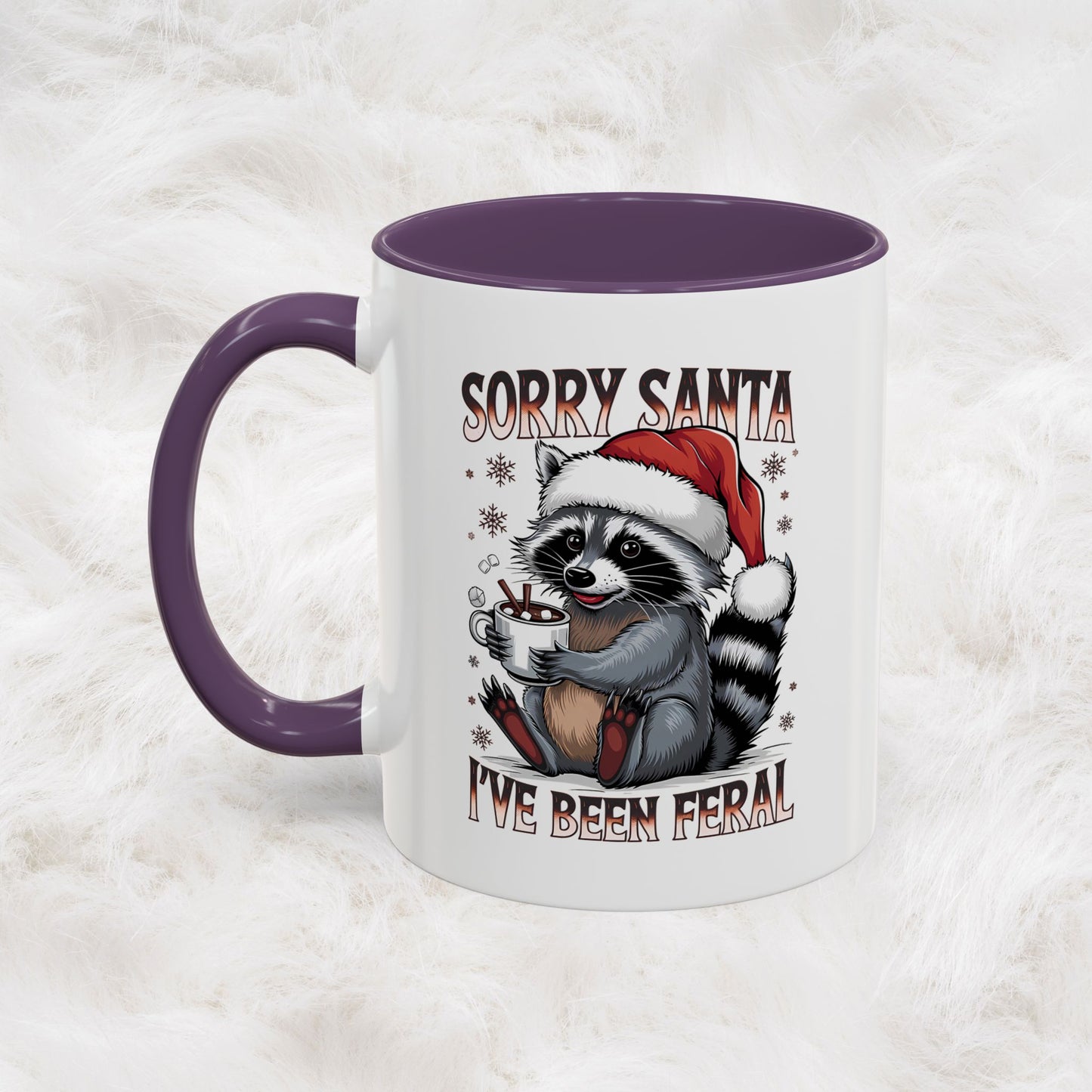 Sorry Santa, I'm Been Feral - Cute Funny Raccoon Mug | Hunting Christmas Holiday Gift