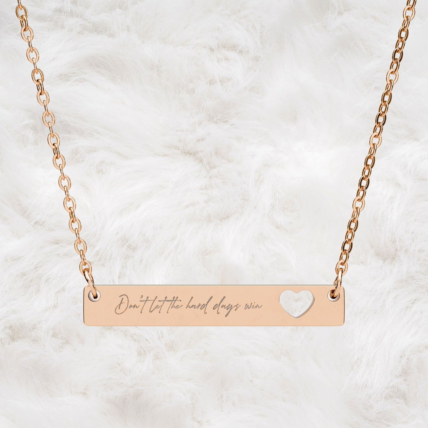 Don't Let The Hard Day Win Engraved Cutout Heart Bar Necklace | Gift Idea