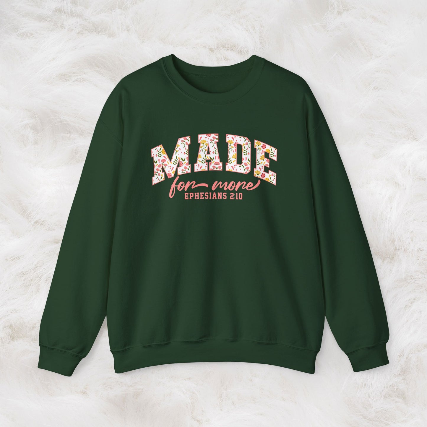 Made for More Ephesians 2:10 Bible Verse Christian Sweatshirt | Inspirational Crewneck Unisex Gift | Cozy Everyday Wear