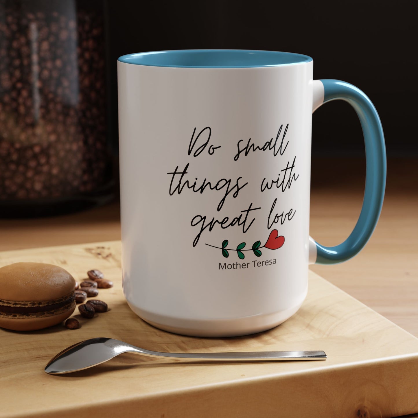 Mother Teresa Quote Mug - Do small things with great love | Souvenir Coffee Tea Cup