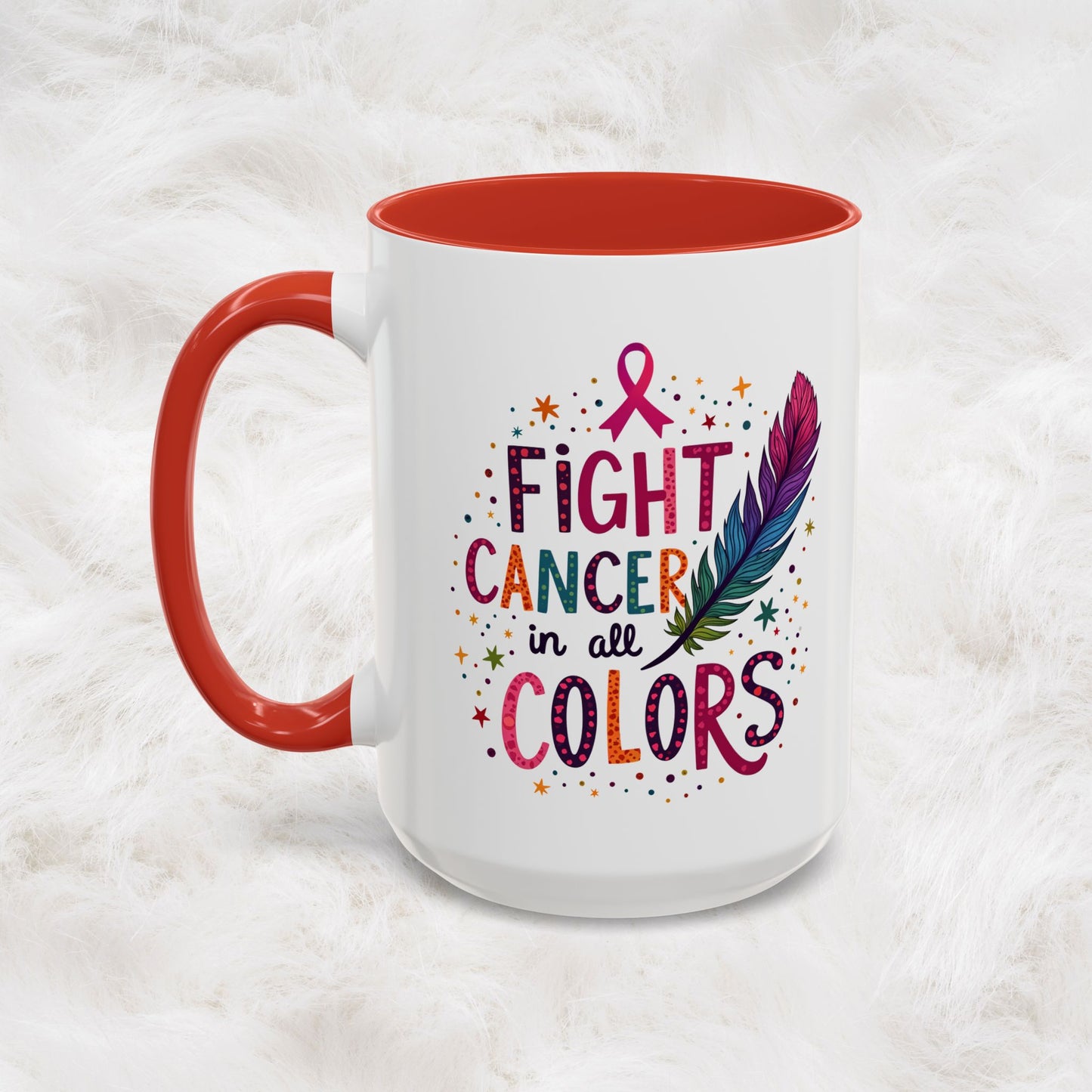 “Fight Cancer in All Colors” Mug | Inspirational Souvenir Coffee & Tea Cup Gift Idea