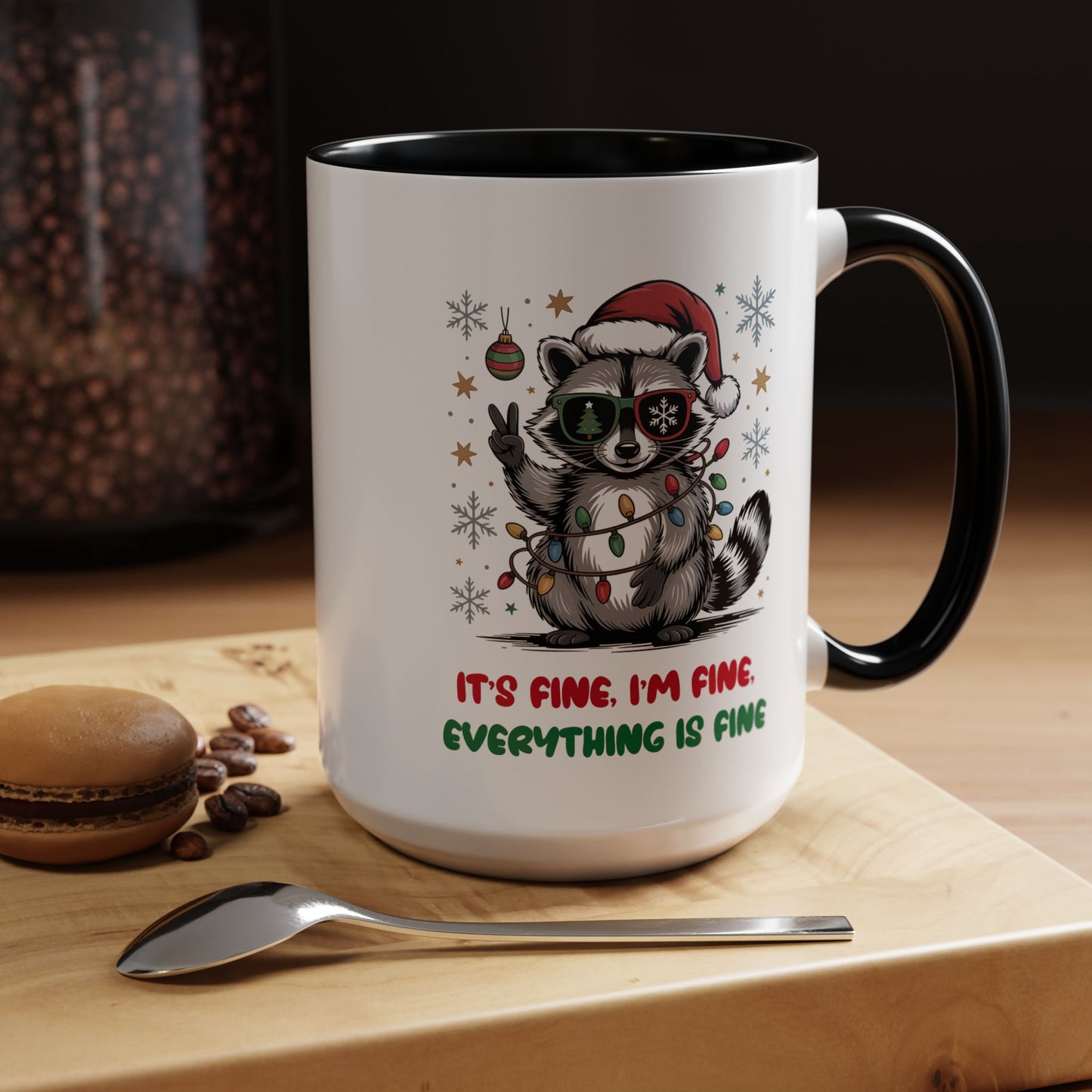 It's Fine, I'm Fine Everything Is Fine - Cute Funny Raccoon Mug | Hunting Christmas Holiday Gift