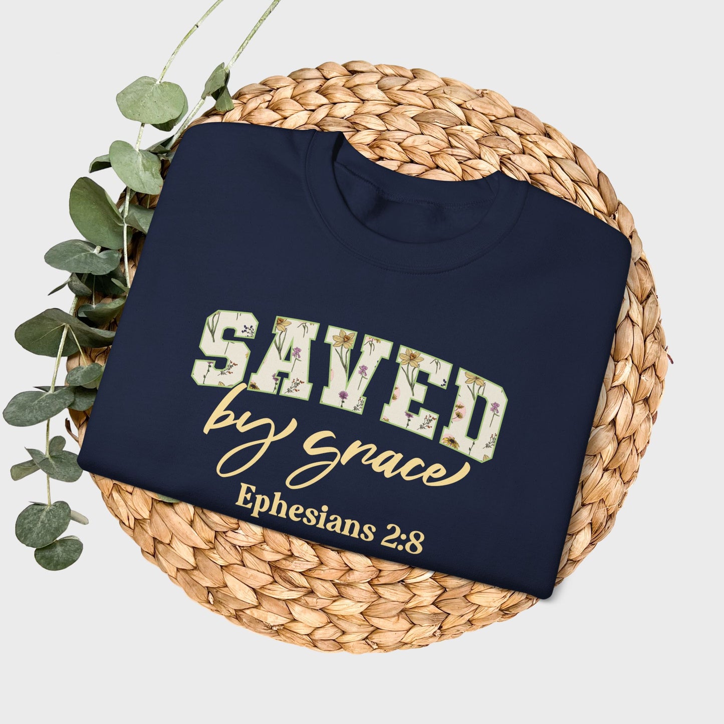 Saved by Grace Ephesians 2:8 Bible Verse Christian Sweatshirt | Inspirational Crewneck Unisex Gift | Cozy Everyday Wear
