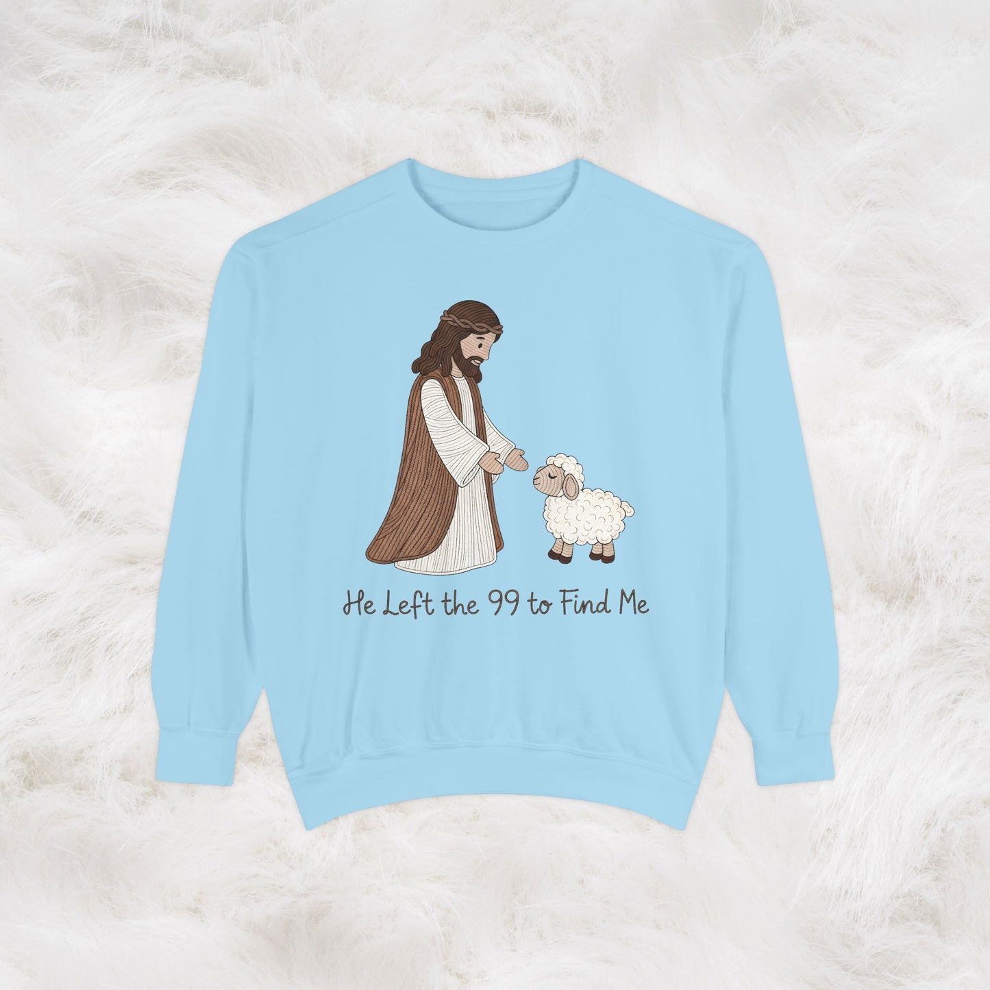 Christian Unisex Sweatshirt "He Left the 99 to Find Me" Shepherd & Lamb Crewneck