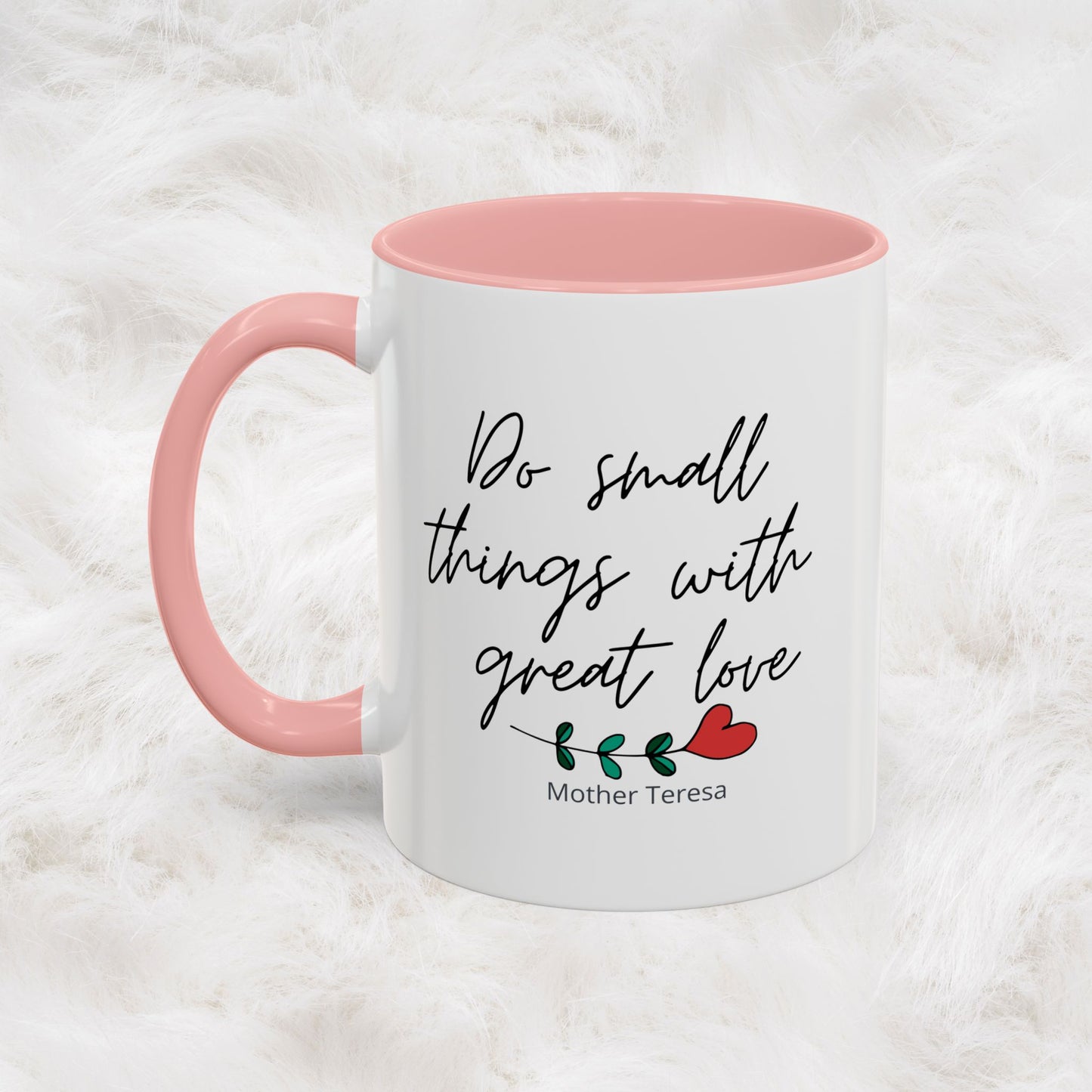 Mother Teresa Quote Mug - Do small things with great love | Souvenir Coffee Tea Cup