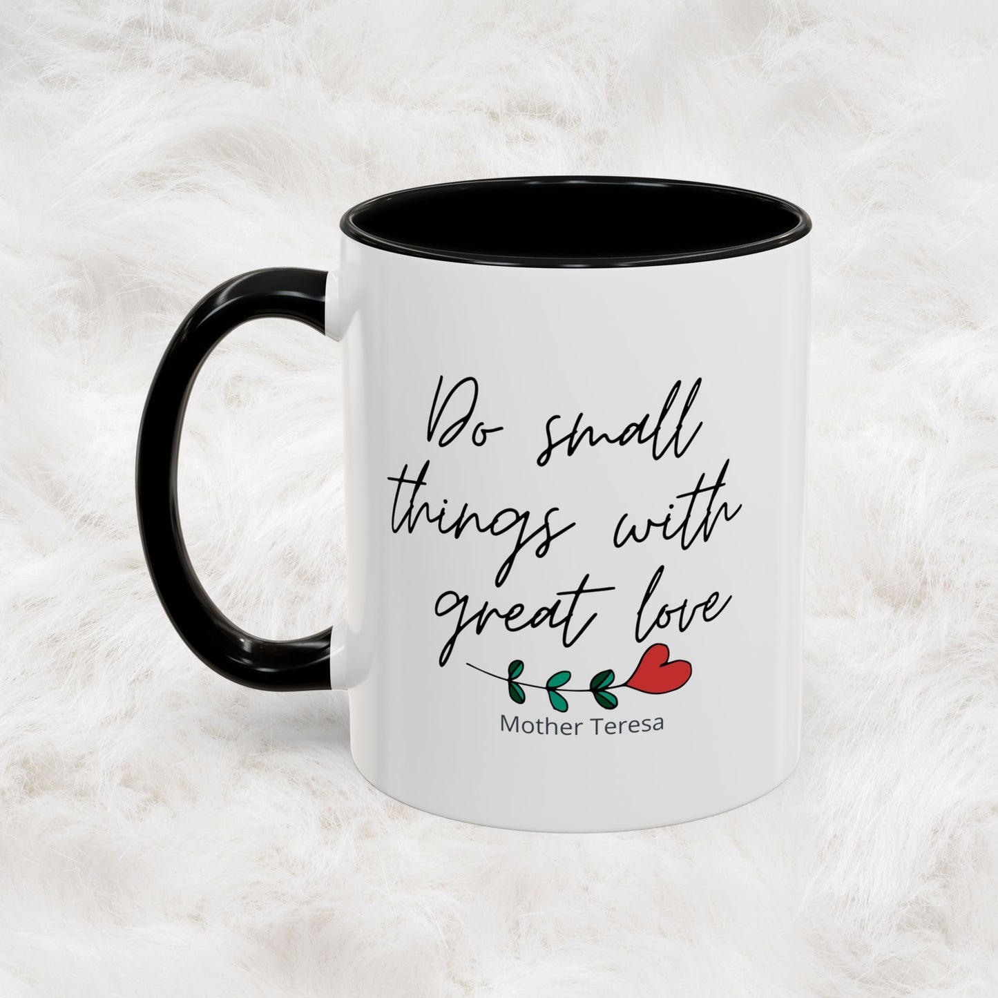 Mother Teresa Quote Mug - Do small things with great love | Souvenir Coffee Tea Cup
