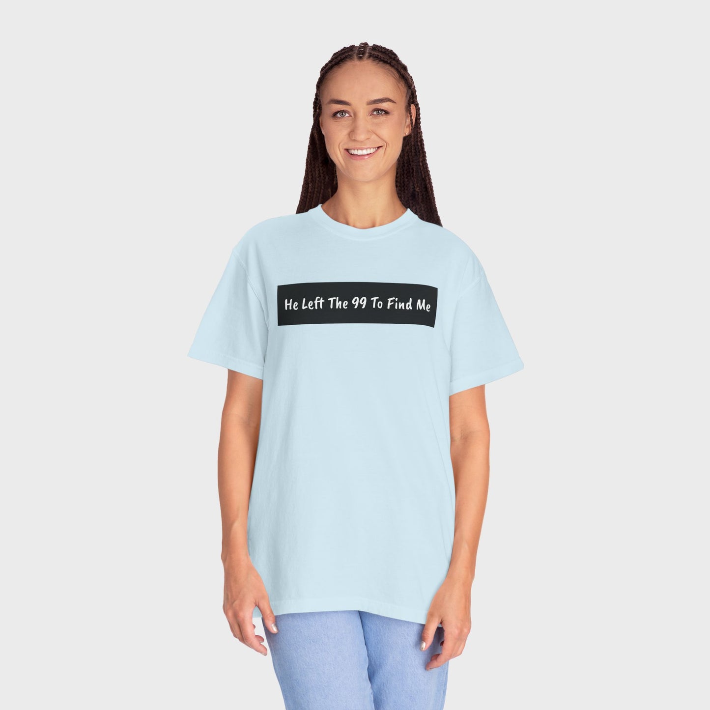 "He Left The 99 To Find Me" Christian Faith Graphic Unisex Tee T-shirt