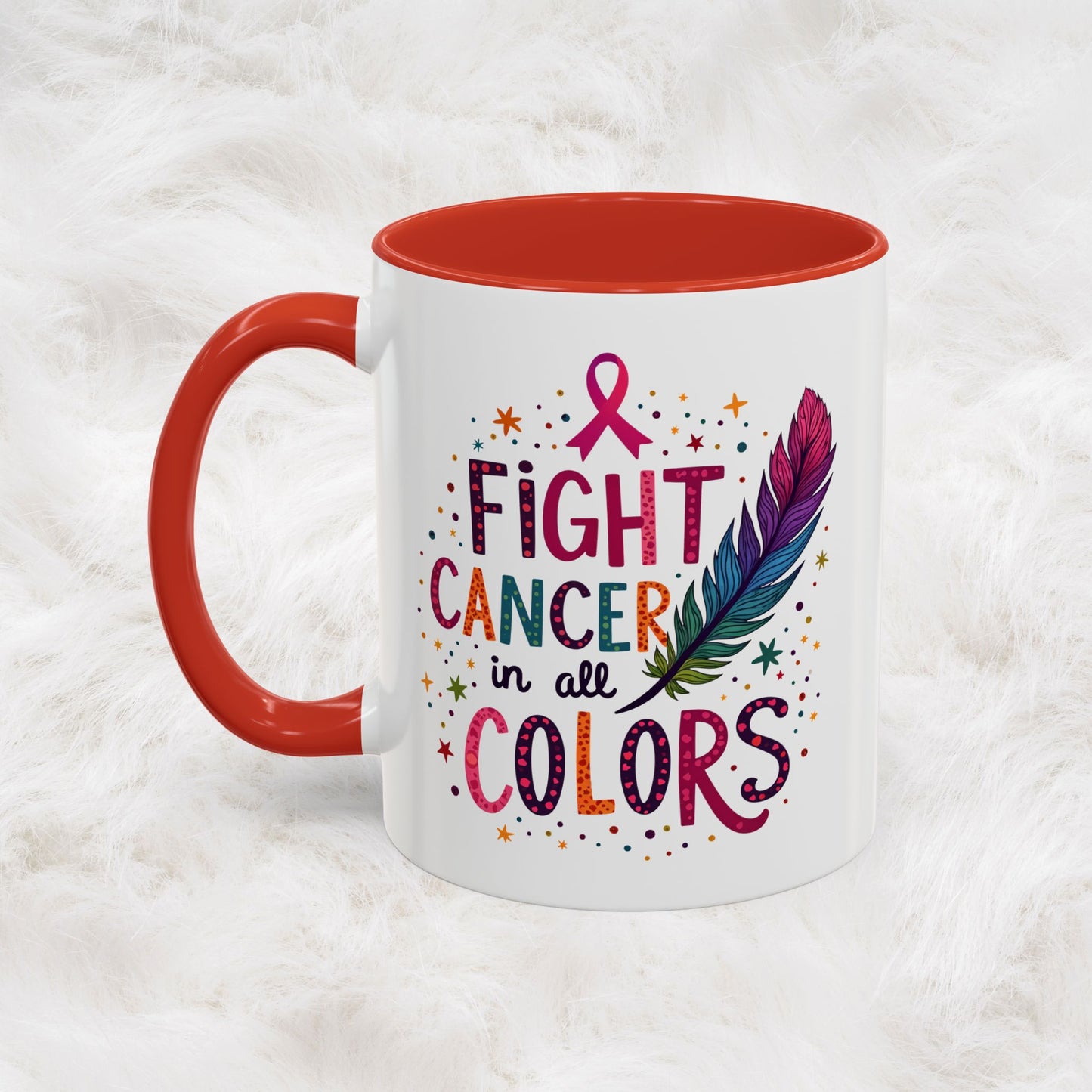 “Fight Cancer in All Colors” Mug | Inspirational Souvenir Coffee & Tea Cup Gift Idea