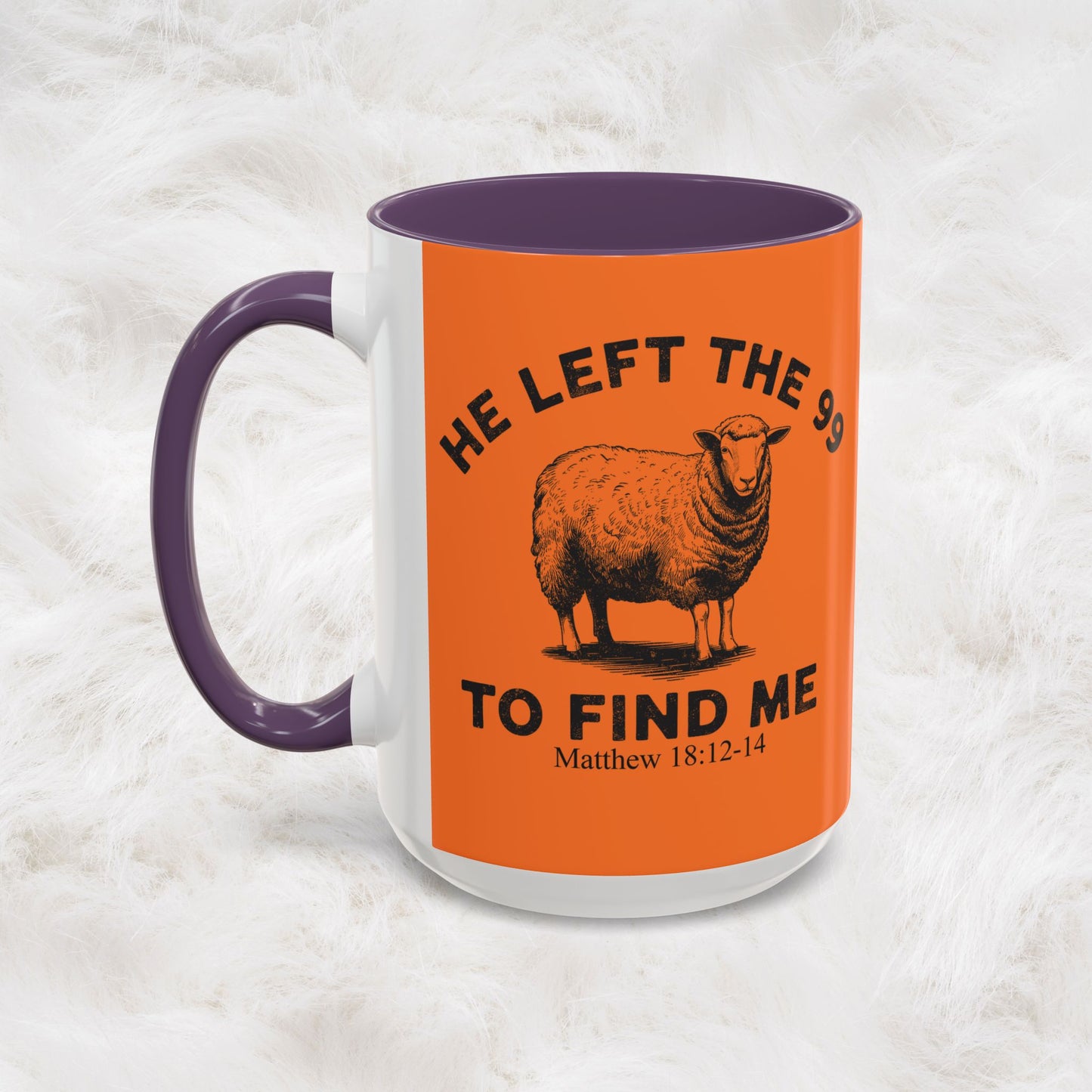 He Left the 99 Sheep Coffee Tea Mug — Inspirational Christian Matthew 18:12-14 Souvenir Cup