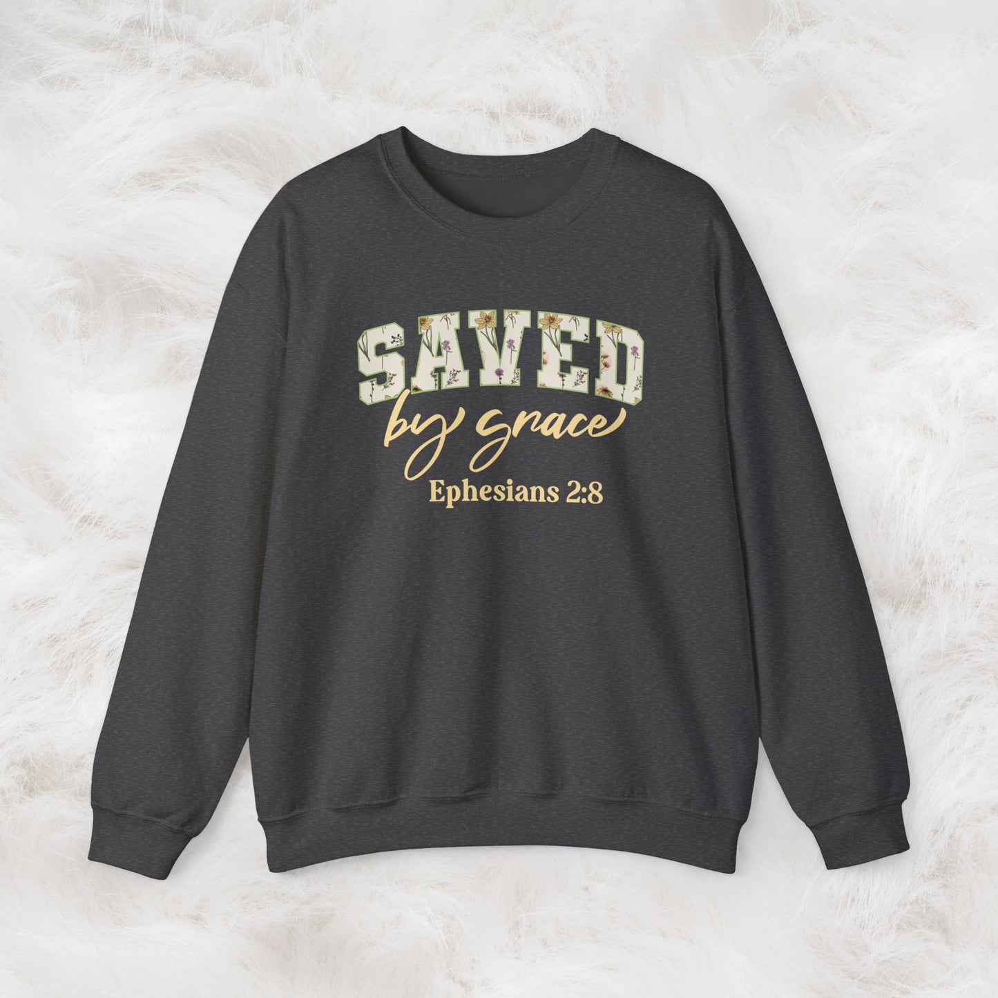 Saved by Grace Ephesians 2:8 Bible Verse Christian Sweatshirt | Inspirational Crewneck Unisex Gift | Cozy Everyday Wear