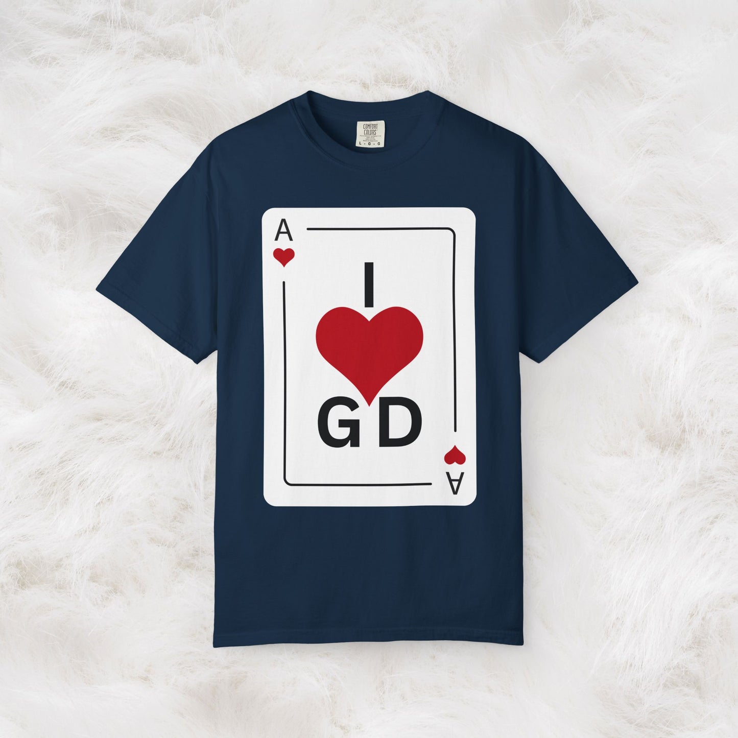 I Love GD Fans - Ace of Heart Garment-dyed Cotton T-Shirt | Birthday Christmas Festival Concert Gift Idea
