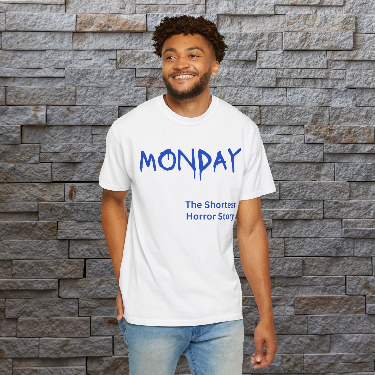 Monday The Shortest Horror Story Garment-dyed Cotton T-Shirt | Birthday Christmas Funny Work Meme Gift Idea