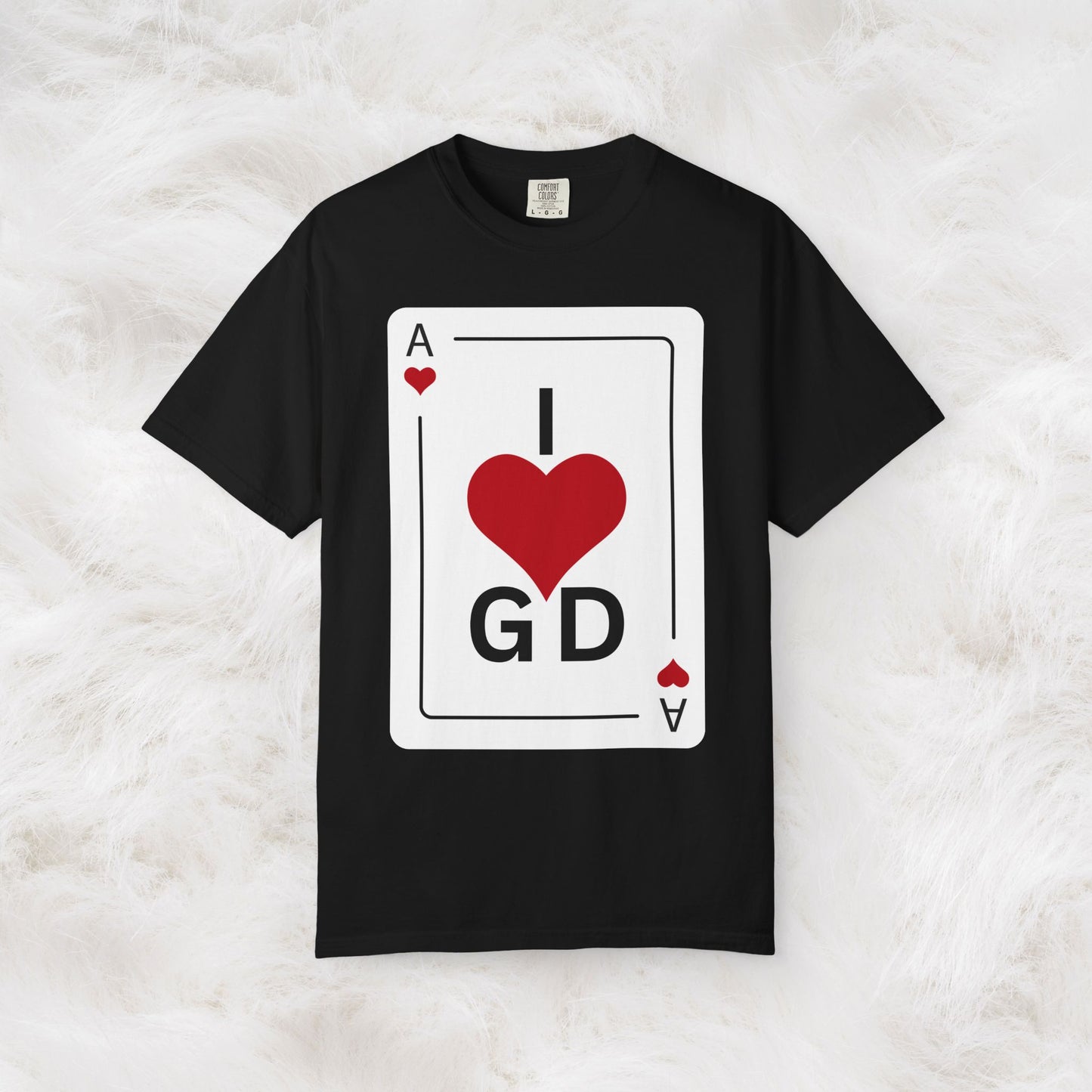 I Love GD Fans - Ace of Heart Garment-dyed Cotton T-Shirt | Birthday Christmas Festival Concert Gift Idea
