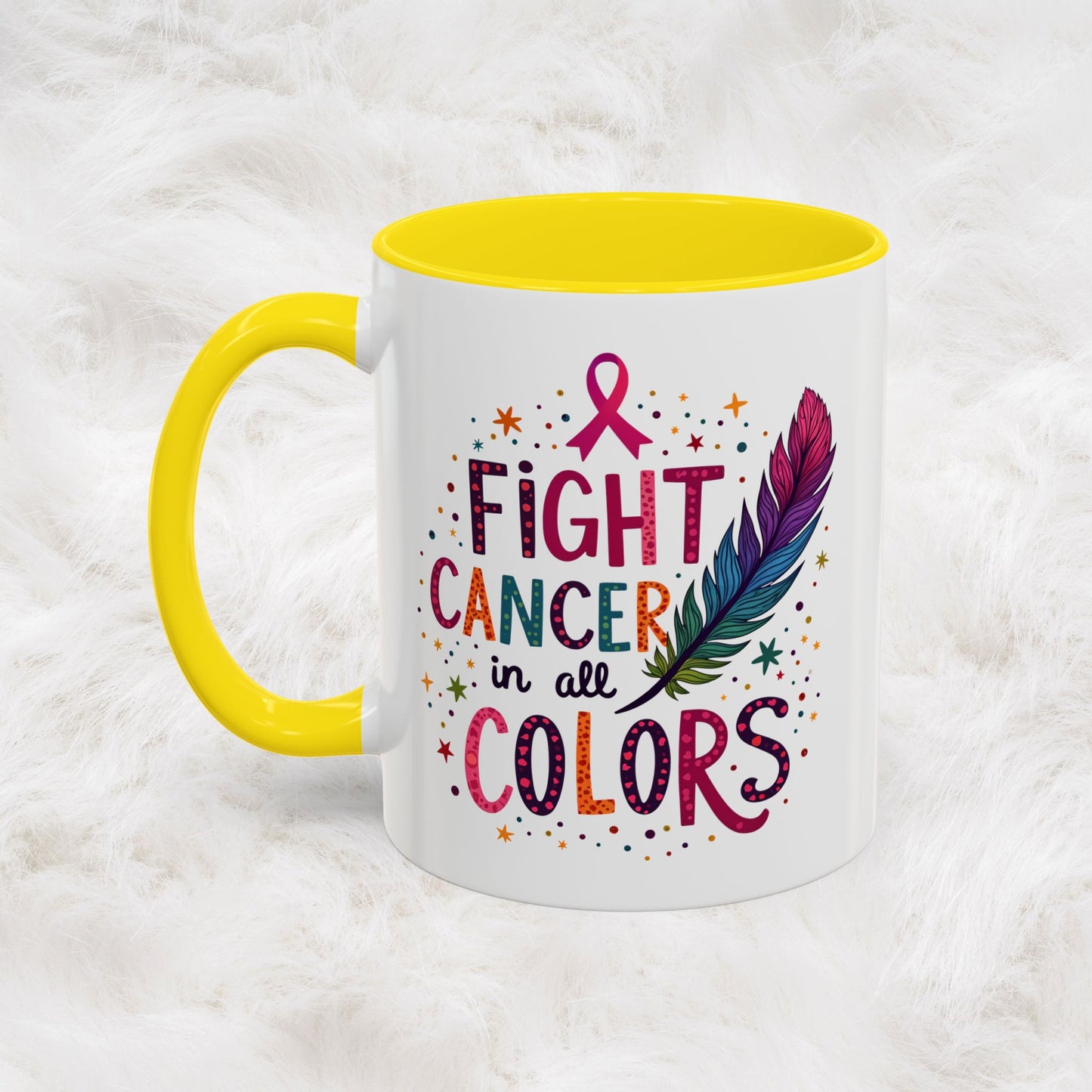“Fight Cancer in All Colors” Mug | Inspirational Souvenir Coffee & Tea Cup Gift Idea
