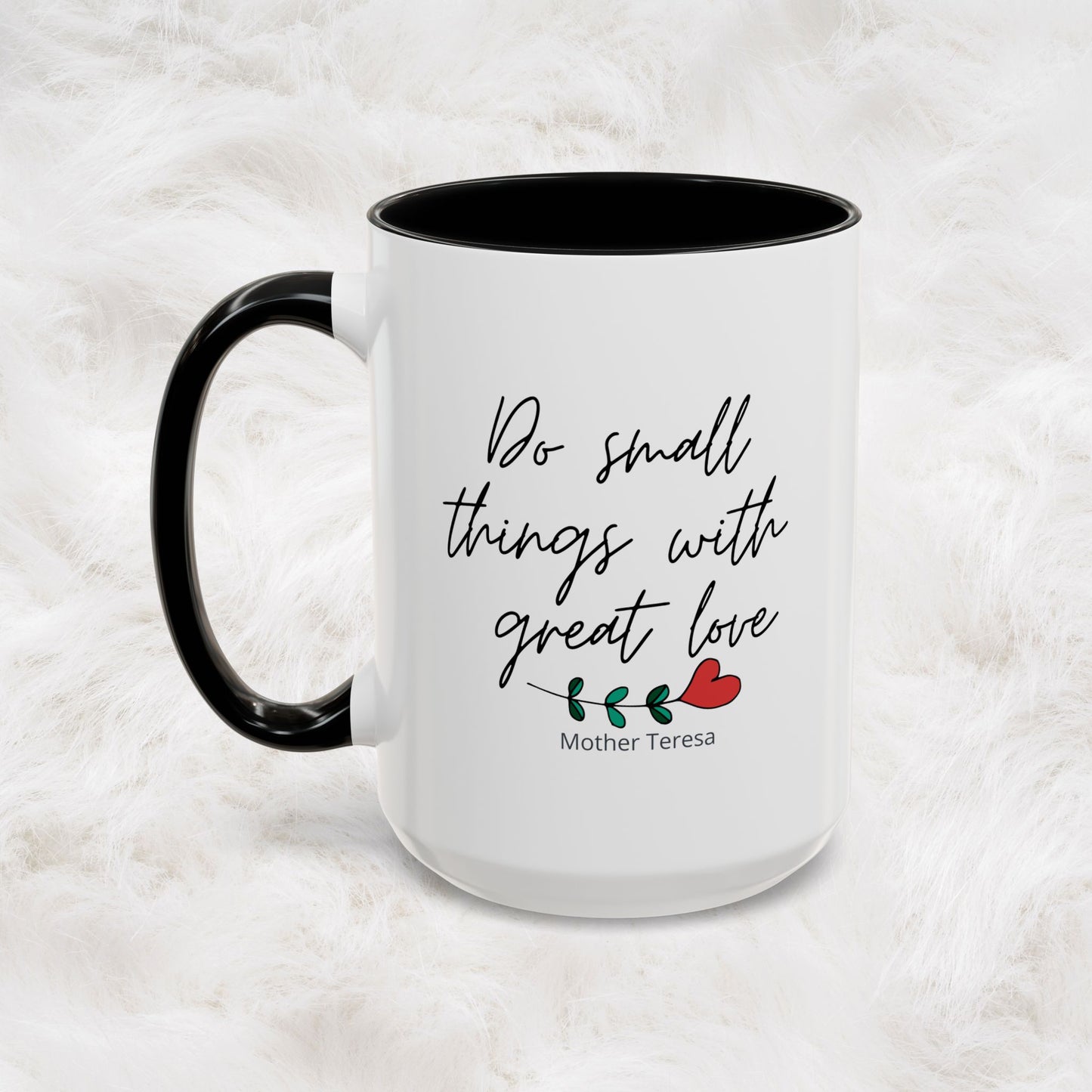 Mother Teresa Quote Mug - Do small things with great love | Souvenir Coffee Tea Cup