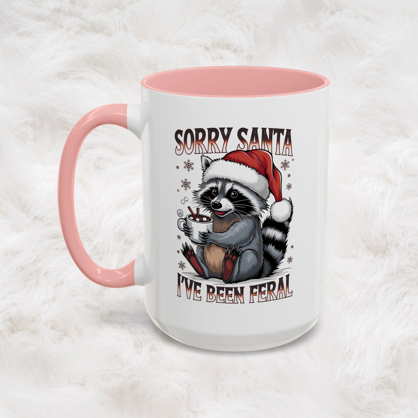 Sorry Santa, I'm Been Feral - Cute Funny Raccoon Mug | Hunting Christmas Holiday Gift