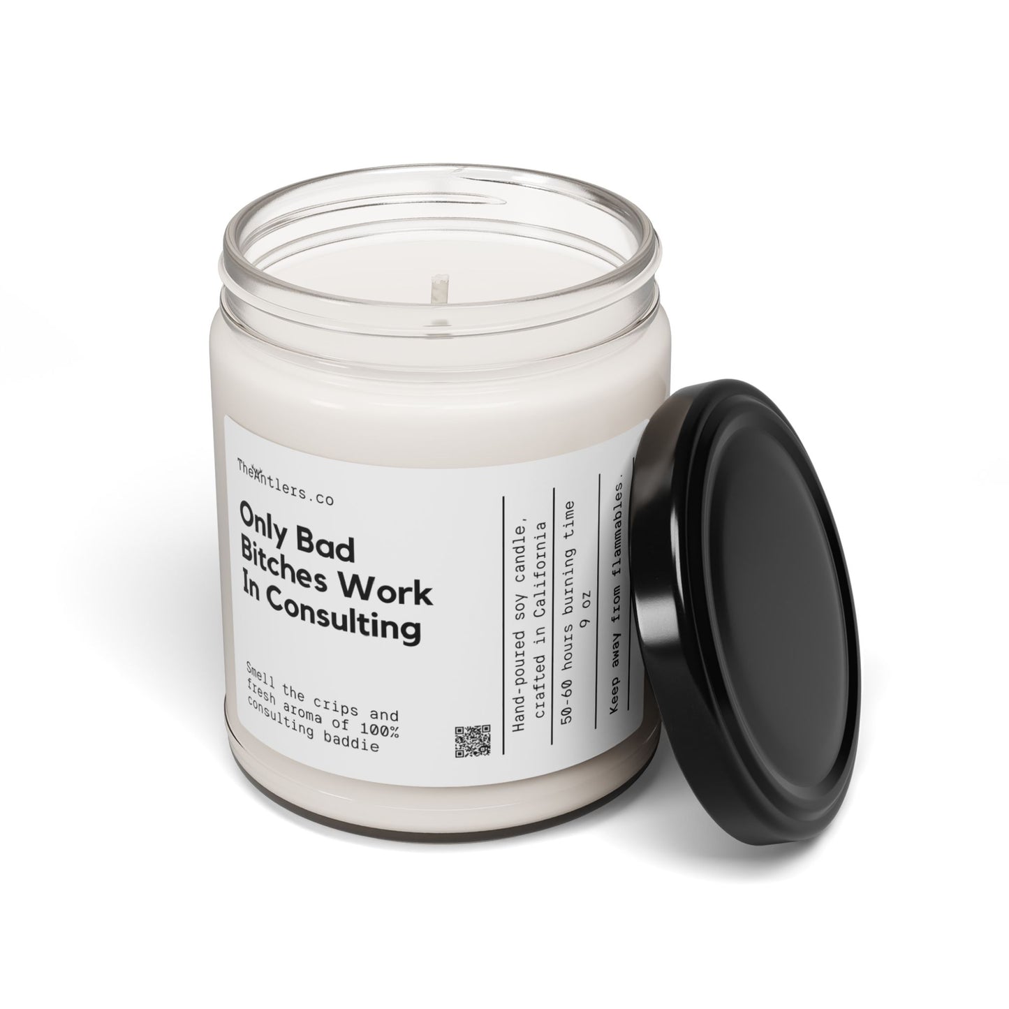 Only Bad Bitches Work In Consulting Soy Wax Candle, Funny Consultant Management Gift Idea, 9oz.