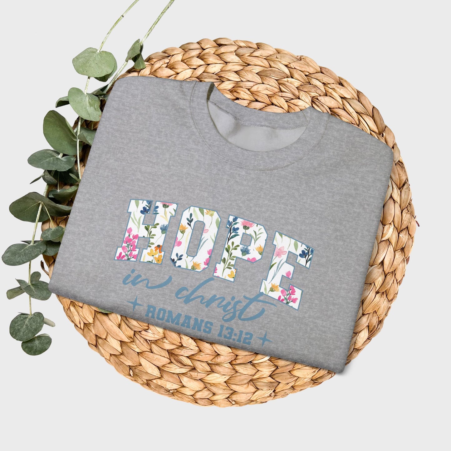 Hope in Christ Romans 13:12 Bible Verse Christian Sweatshirt | Inspirational Crewneck Unisex Gift | Cozy Everyday Wear
