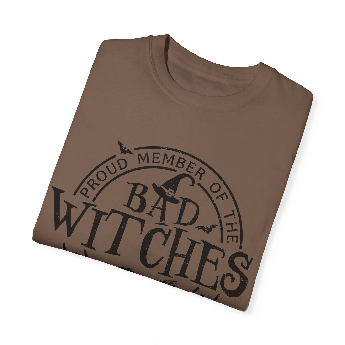 Bad Witches Club Unisex Garment-dyed Tee Comfort Color T-shirt - Halloween Holiday Season Gift Ideas
