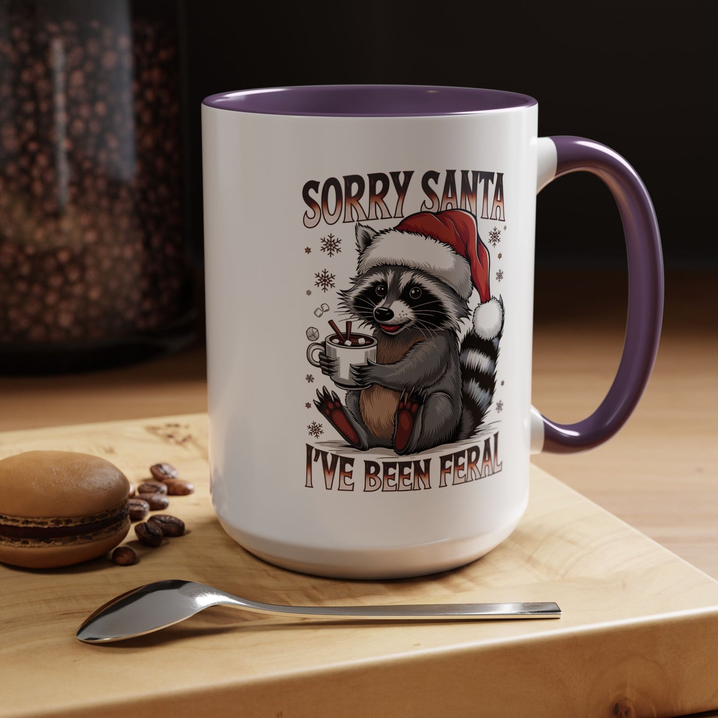 Sorry Santa, I'm Been Feral - Cute Funny Raccoon Mug | Hunting Christmas Holiday Gift