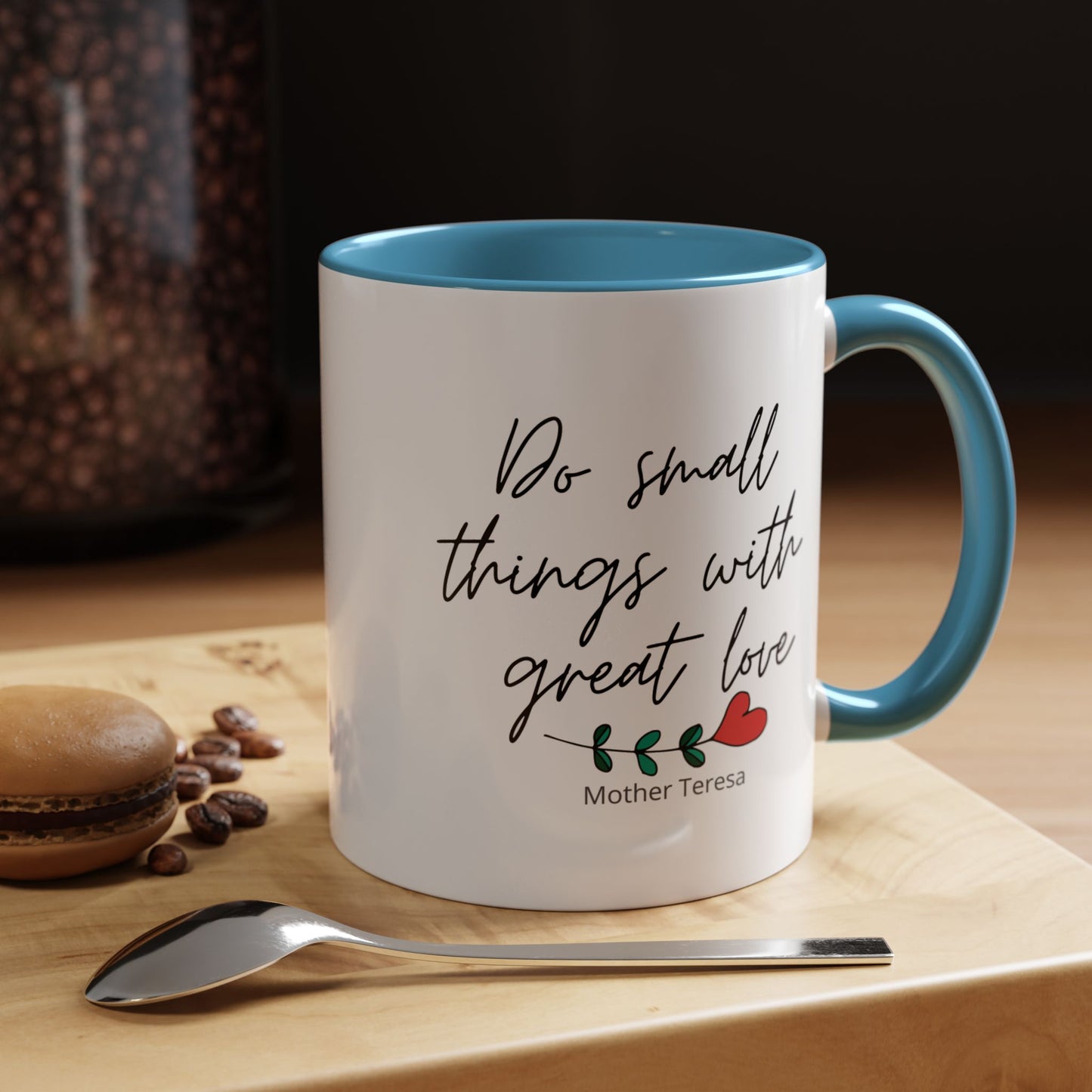 Mother Teresa Quote Mug - Do small things with great love | Souvenir Coffee Tea Cup
