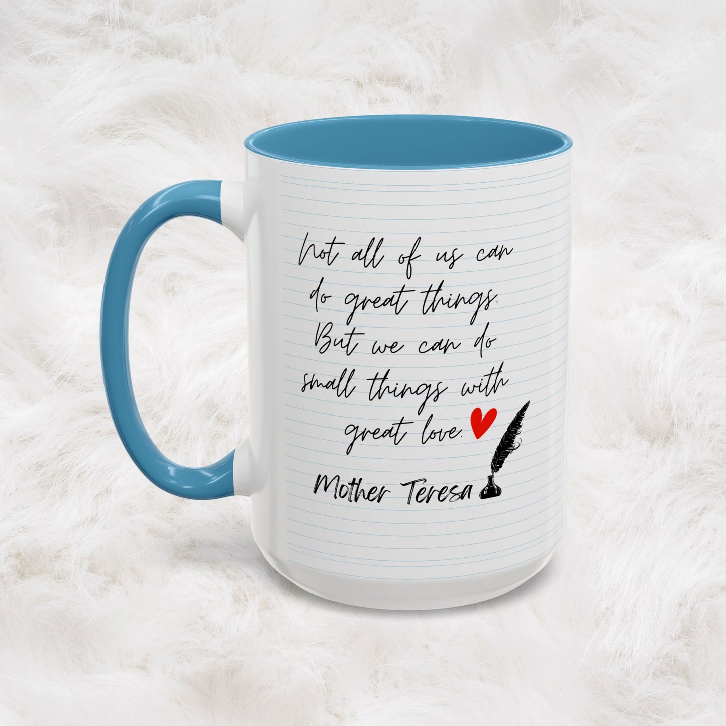 Mother Teresa Famous Positive Quotes Mug - We have only today, Let Us Begin | Christian Catholic Souvenir Cup