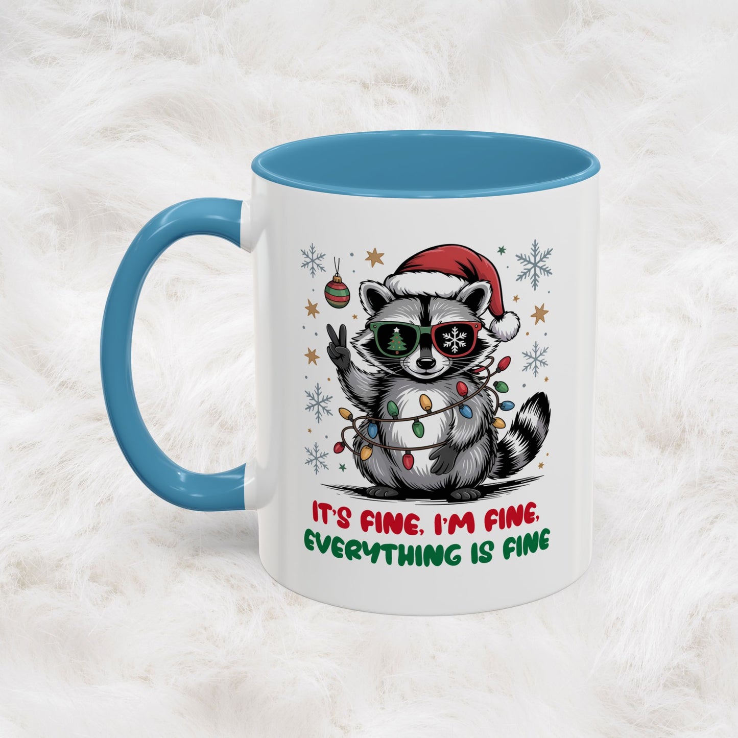 It's Fine, I'm Fine Everything Is Fine - Cute Funny Raccoon Mug | Hunting Christmas Holiday Gift