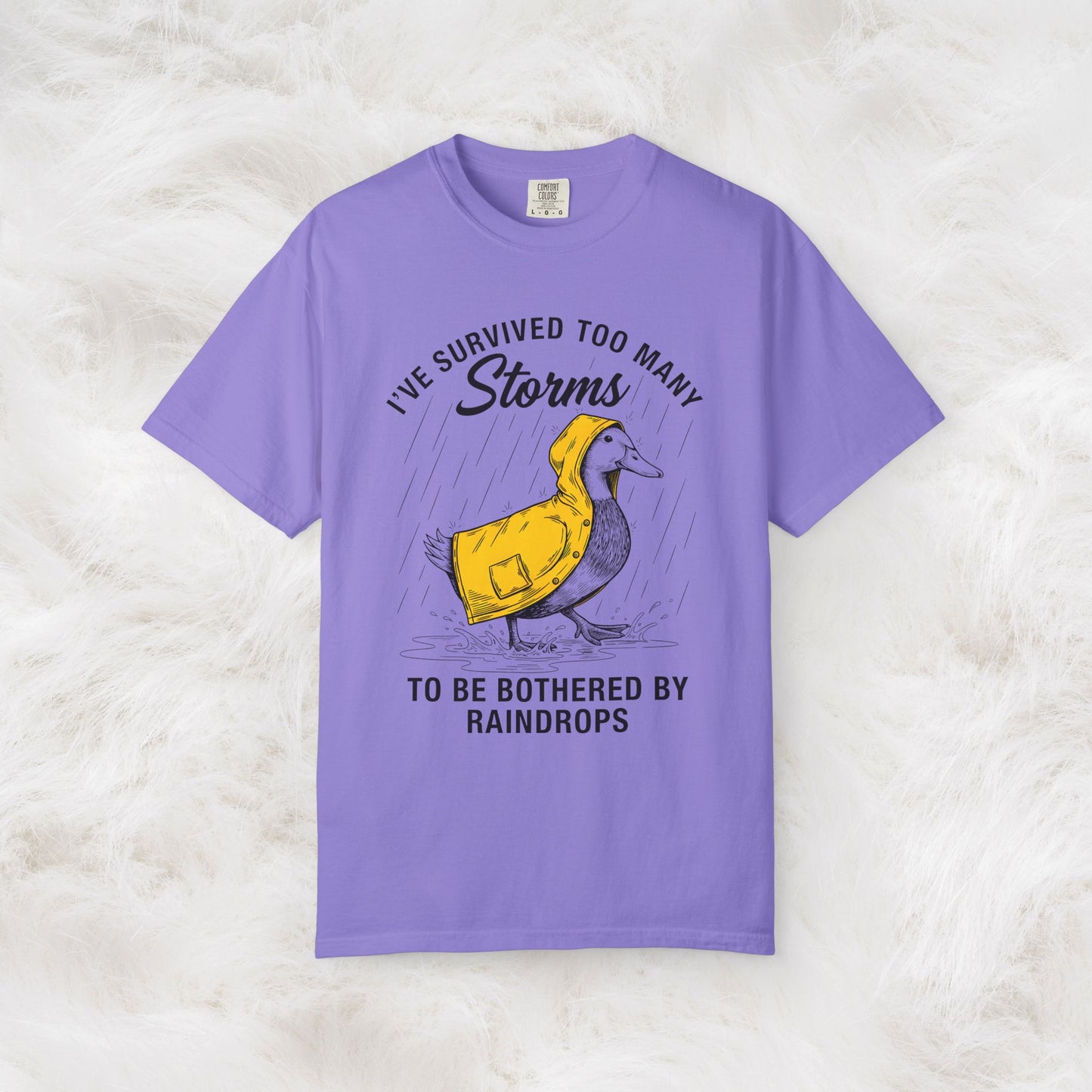 Funny Storm-Proof Goose Duck Unisex T-Shirt | I’ve Survived Too Many Storms to Be Bothered by Raindrops