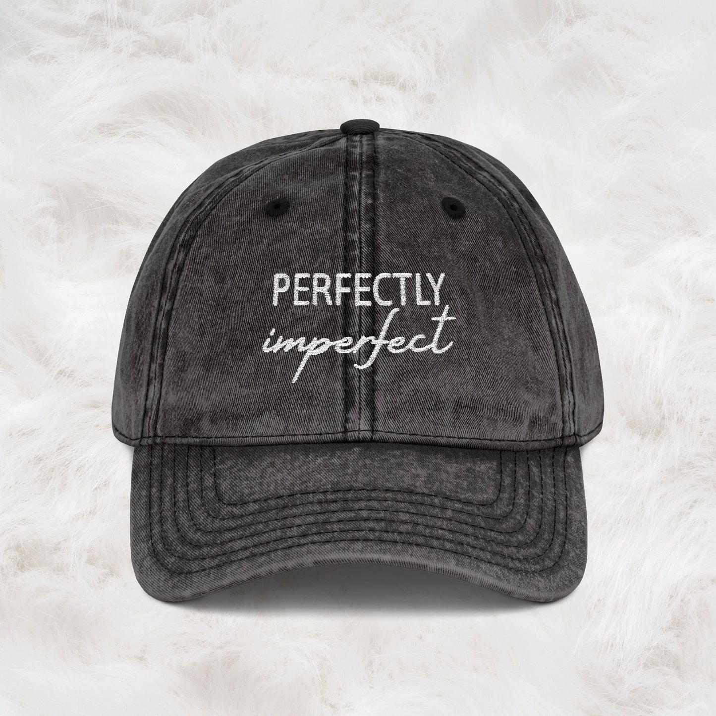 Funny Cute Perfectly Imperfect Vintage Embroidered Cap | Gift Ideas for Yourself and Your Loved Ones