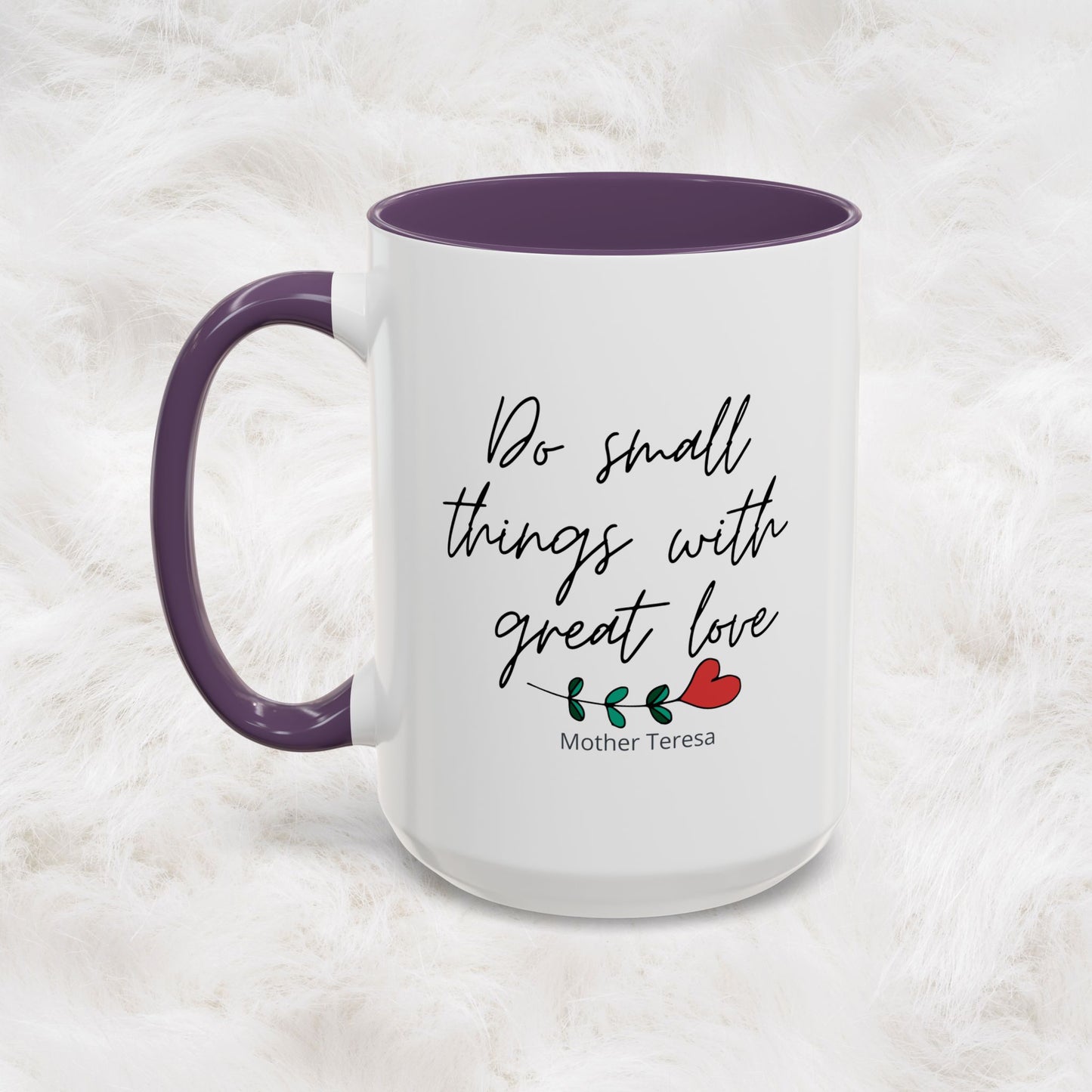 Mother Teresa Quote Mug - Do small things with great love | Souvenir Coffee Tea Cup