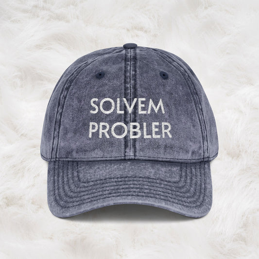 Funny Solvem Probler Vintage Embroidered Cap