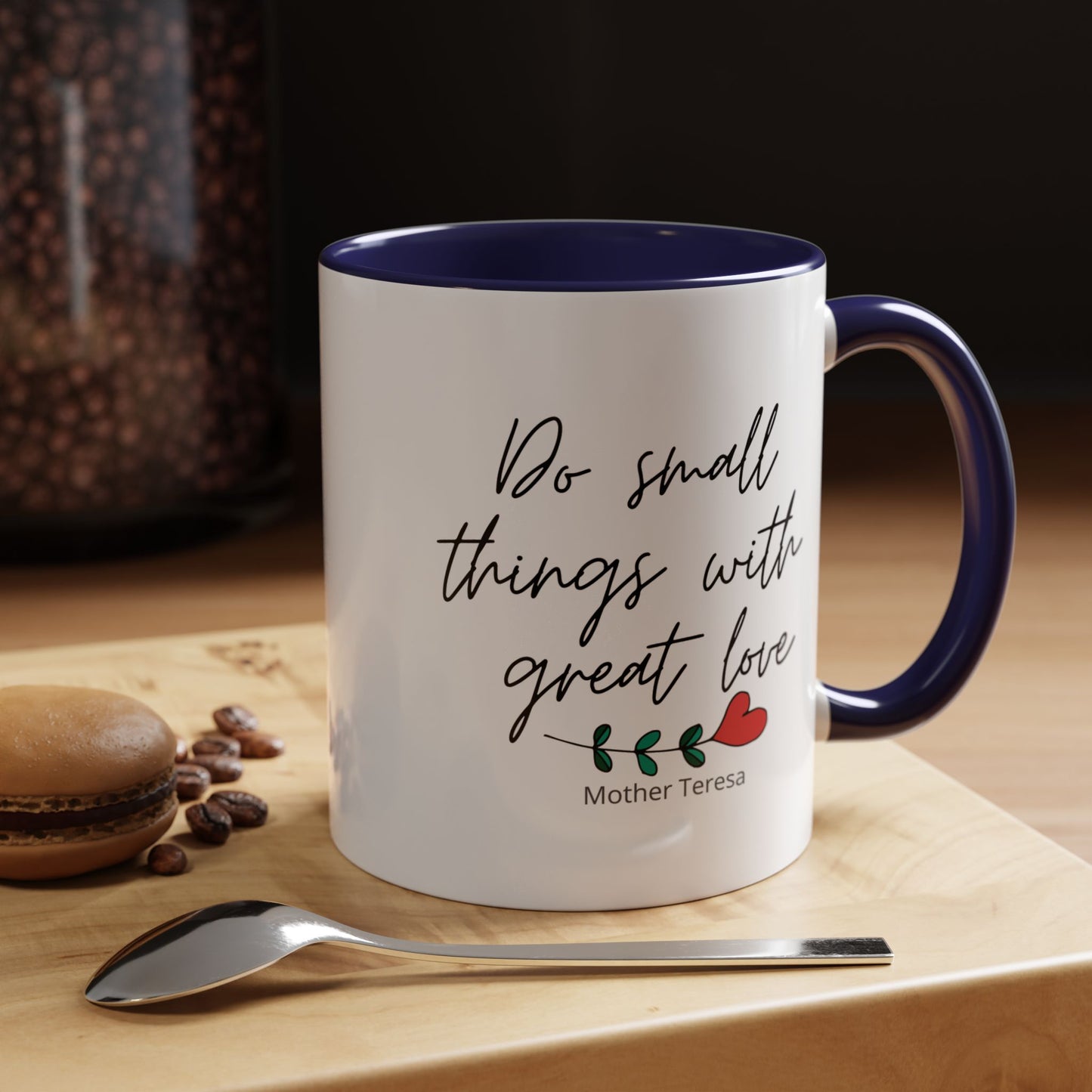 Mother Teresa Quote Mug - Do small things with great love | Souvenir Coffee Tea Cup