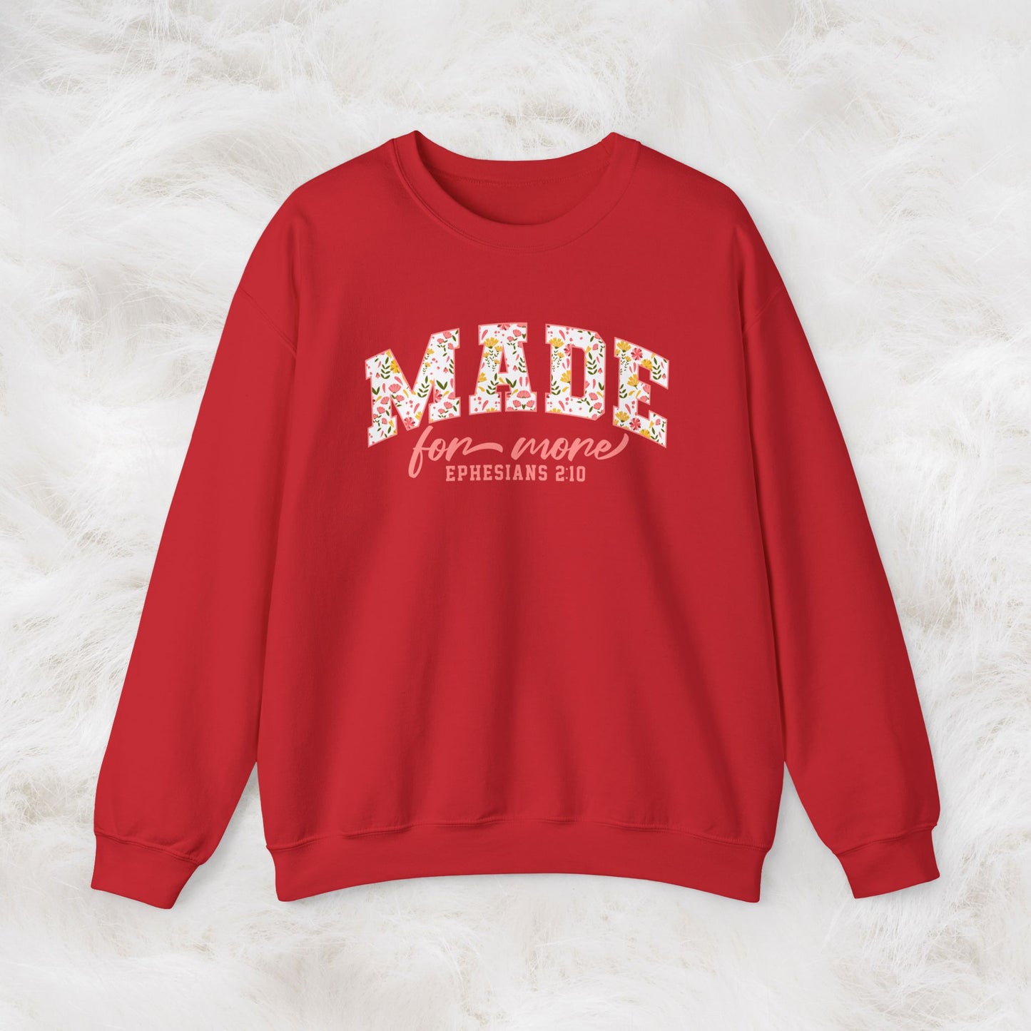 Made for More Ephesians 2:10 Bible Verse Christian Sweatshirt | Inspirational Crewneck Unisex Gift | Cozy Everyday Wear