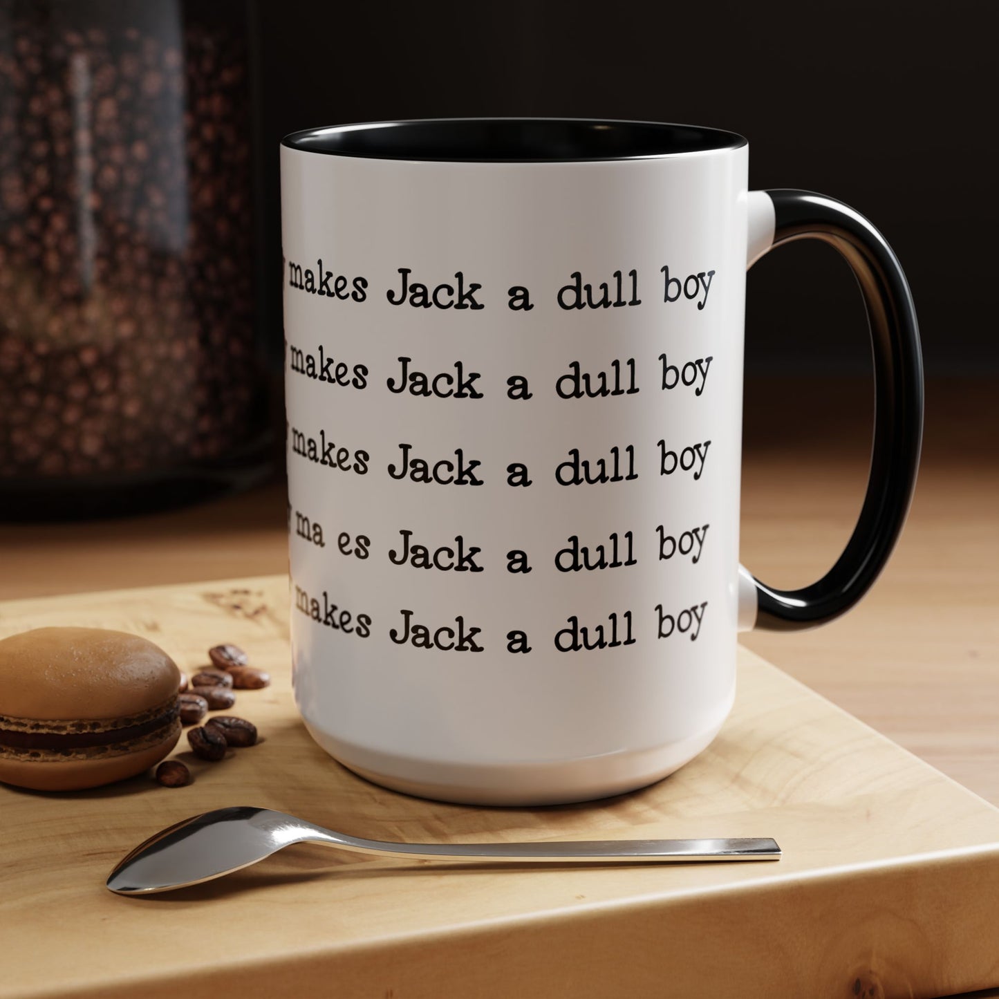 The Shining Coffee Mug — All Work and No Play Makes Jack a Dull Boy | Horror Movie Gift, Novelty Ceramic Cup