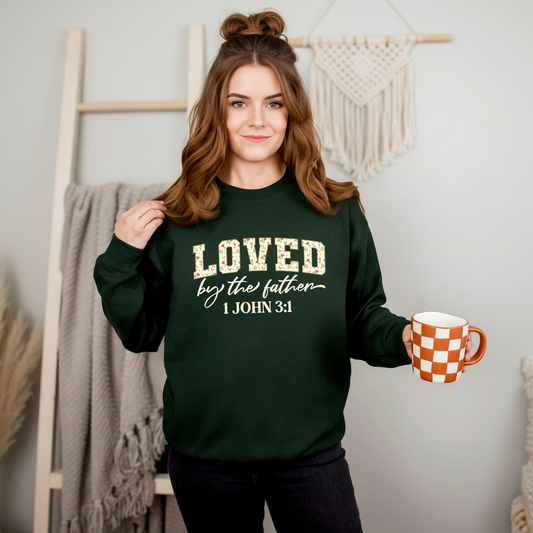 Loved by the Father 1 John 3:1 Bible Verse Christian Sweatshirt | Inspirational Crewneck Unisex Gift | Cozy Everyday Wear