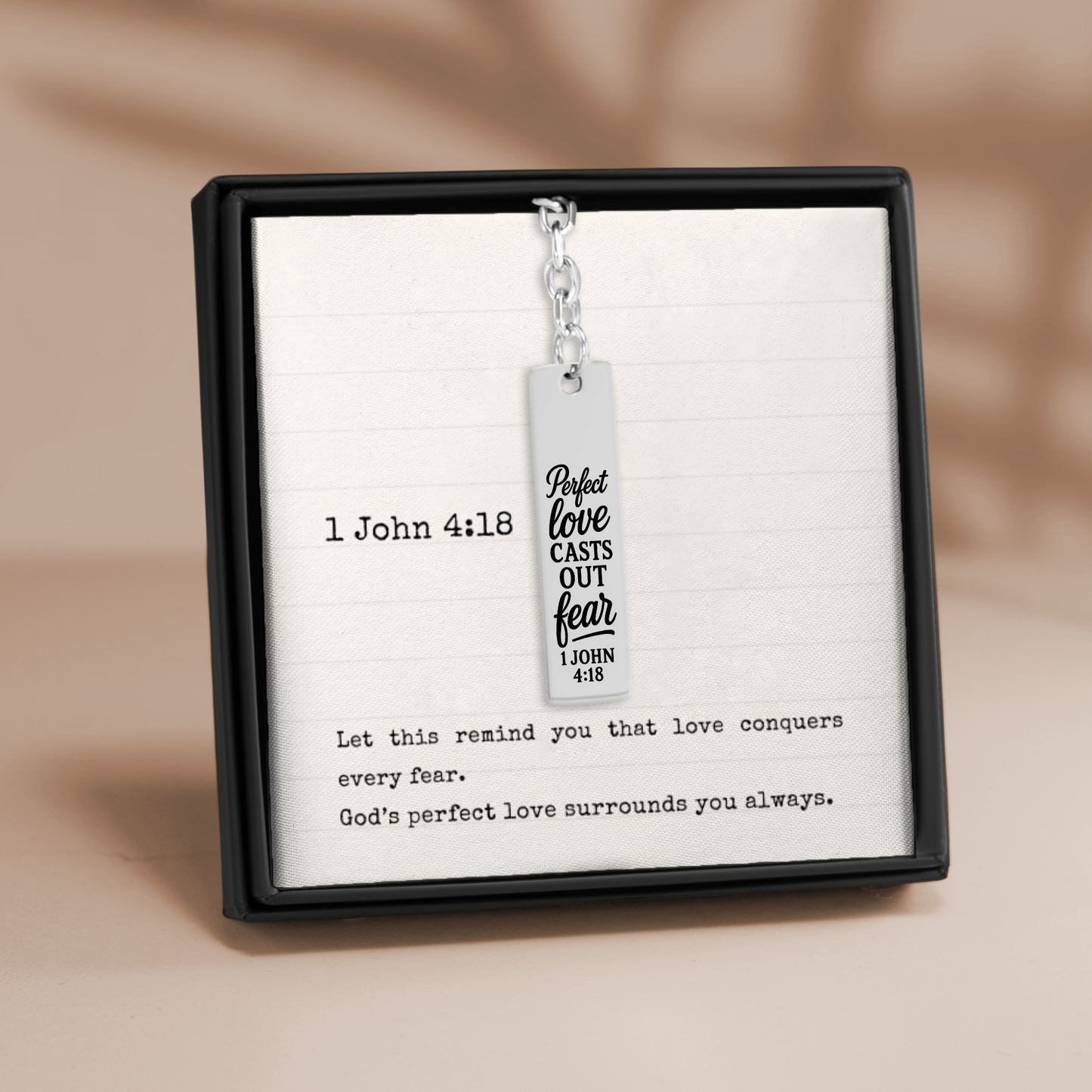 1 John 4:18 Perfect Love Casts Out Fear Engraved Vertical Bar Keychain | Bible Verse Christian Faith Religious Inspirational Gift Ideas